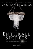 Enthrall Secrets, by USA Today Bestselling author Vanessa Fewings