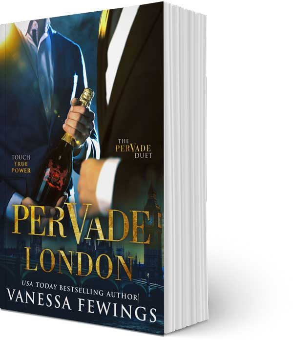 Pervade London - Book one in the Pervade Duet by USA Today Bestselling Author Vanessa Fewings